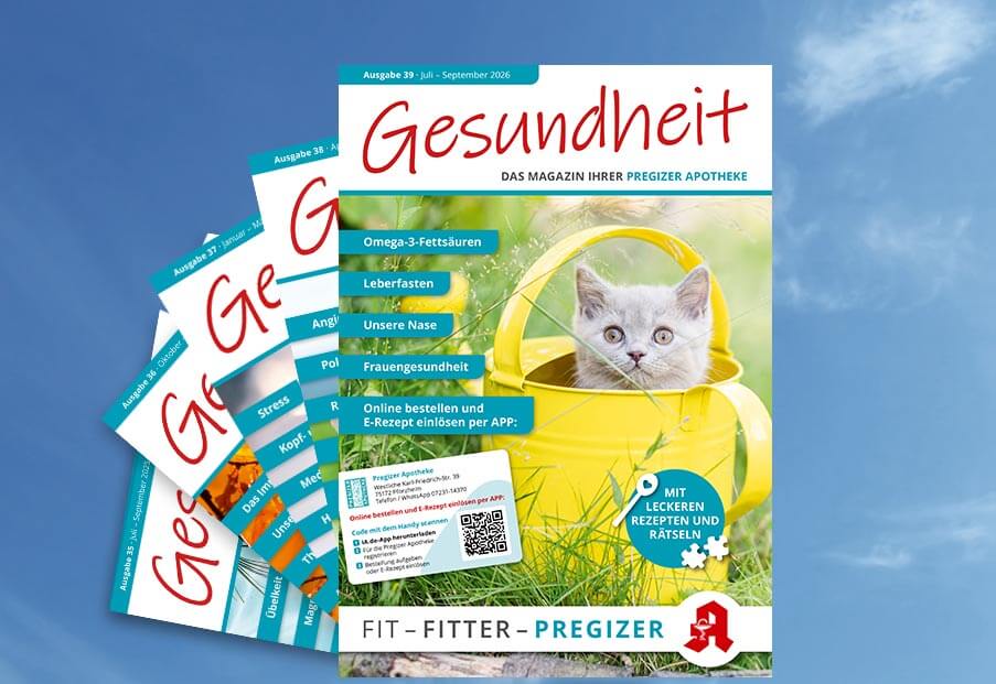 Pregizer Apotheke - Gesundheit - Das Magazin Ihrer Pregizer-Apotheke